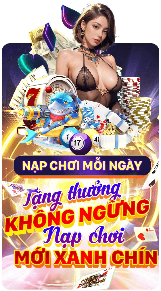 Khuyến mãi nạp chơi mỗi ngày nhận thưởng không ngừng