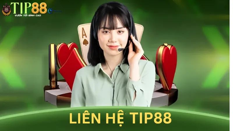 Tại sao người chơi cần phải liên hệ Tip88?